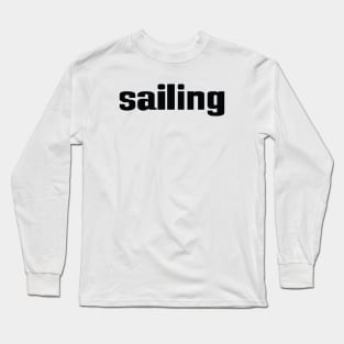 Sailing Long Sleeve T-Shirt